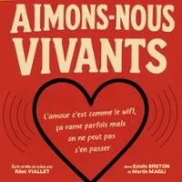 Aimons-nous Vivants