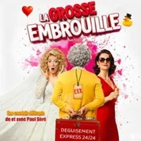 La Grosse Embrouille
