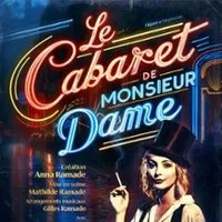 Le Cabaret De Monsieur Dame
