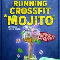 Running, Crossfit Et Mojito
