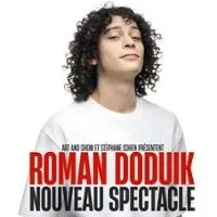 Roman Doduik - Nouveau Spectacle - Le Complexe, Lyon