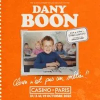 Dany Boon - Clown n'est Pas un Métier !! - Casino de Paris, Paris
