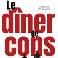 Le Dîner De Cons - Réveillon 31/12