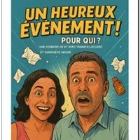 Un Heureux événement, Pour Qui ?