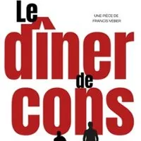 Le Dîner de Cons, Comédie de Tours