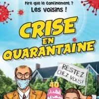 Crise En Quarantaine