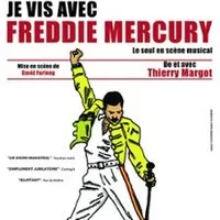 Je Vis Avec Freddie Mercury