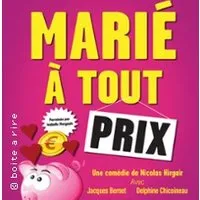 Marié à Tout Prix