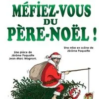 Méfiez-vous Du Père-noël