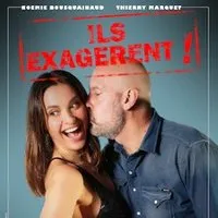 Ils Exagèrent